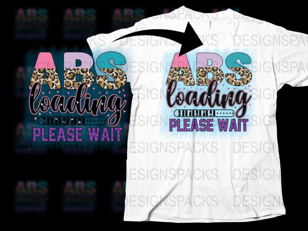 Funny Workout T-Shirt, 'Abs Loading Please Wait' Graphic Tee, Fitness Humor Shirt, Gym Clothing for Men and Women