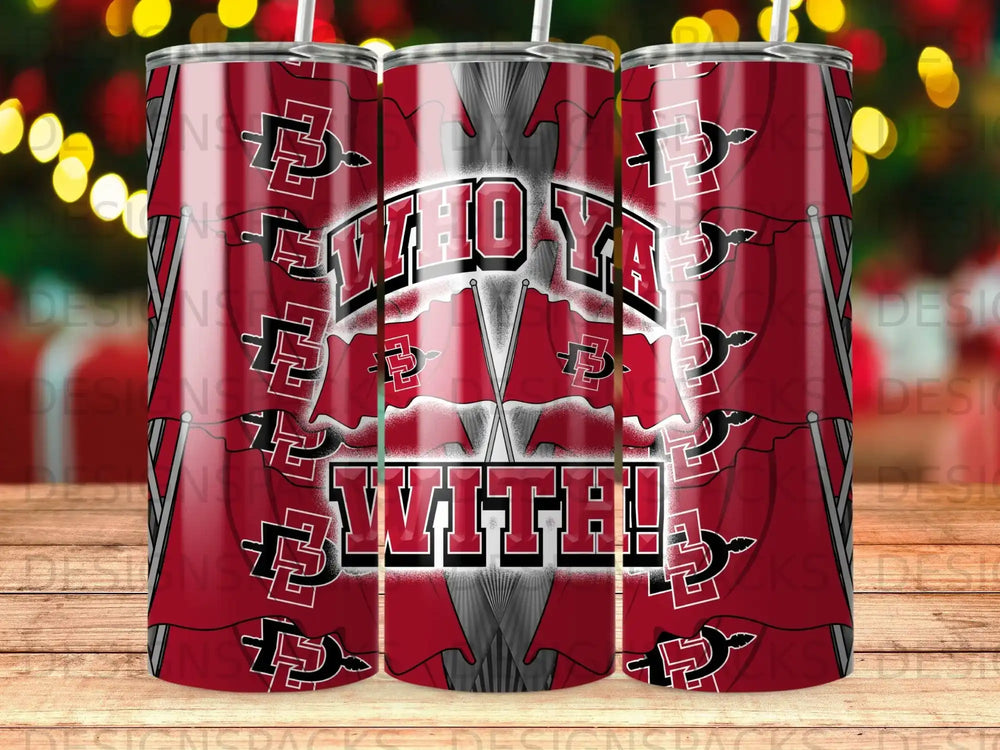 Red tumbler with "Who Ya With!" text and San Diego State Aztecs logo.