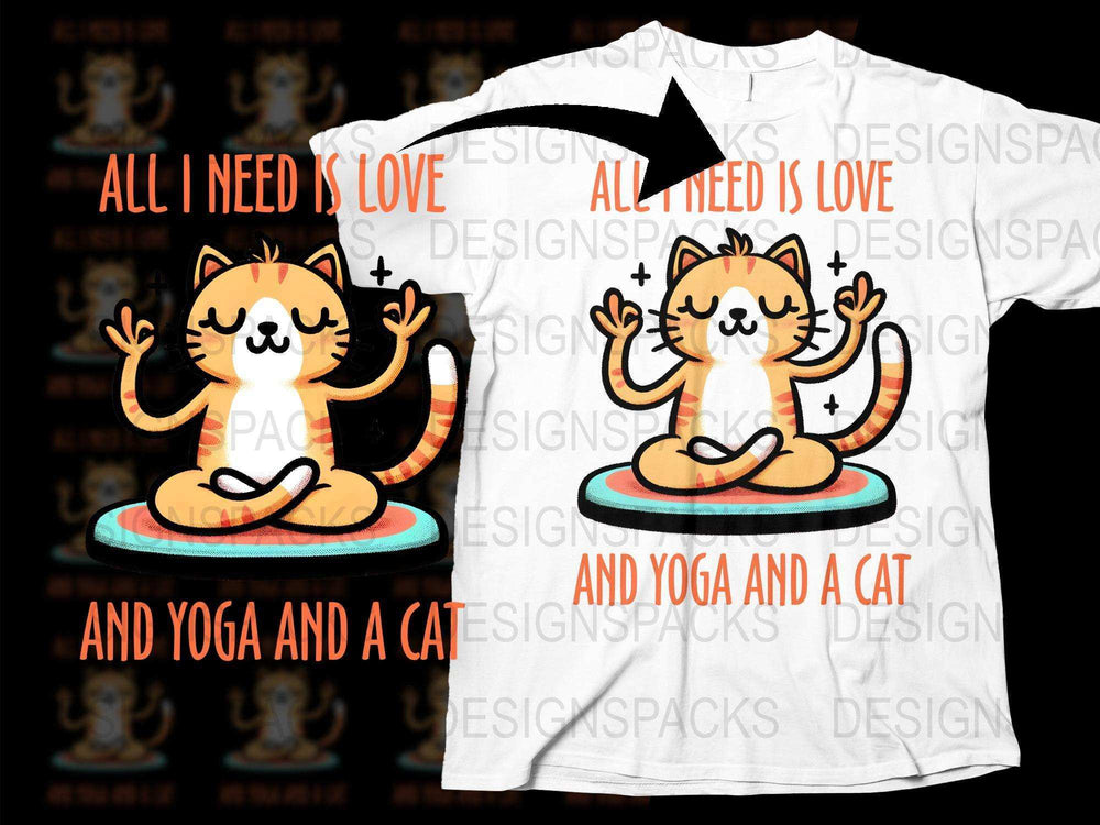 Cute Cat Yoga T-Shirt 'All I Need is Love and Yoga and a Cat' Graphic Tee, Meditation Shirt, Cat Lover Gift, Tranquil Cat Pose Top