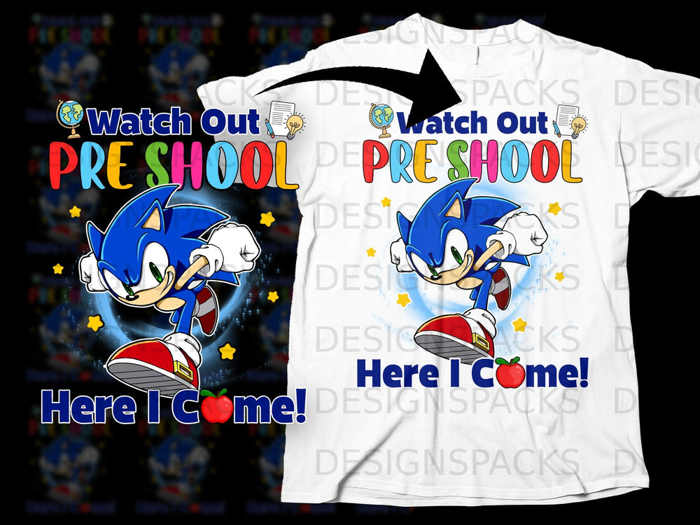 Sonic the Hedgehog character with "Watch Out Preschool Here I Come!" text.