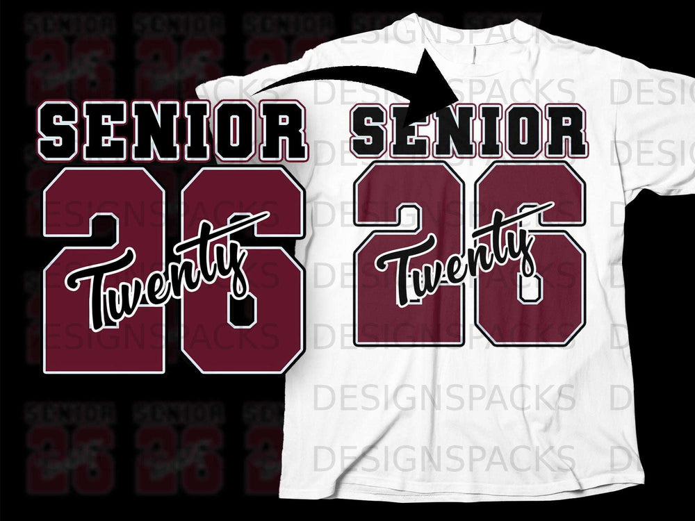 Maroon "SENIOR 26 Twenty" graphic on white t-shirt.