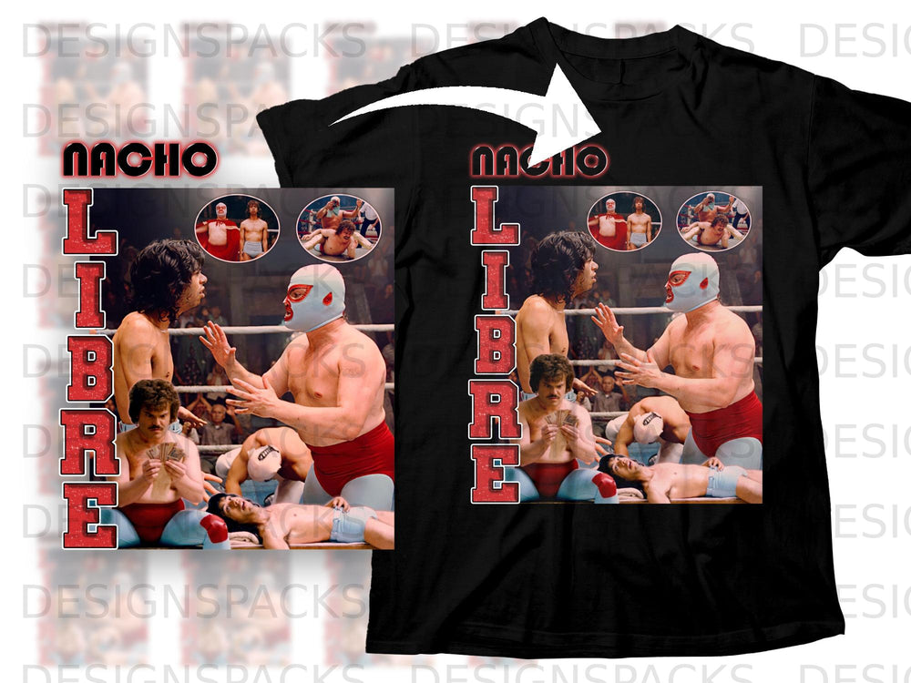 Nacho Libre wrestling scene with text "NACHO LIBRE" on a black t-shirt.