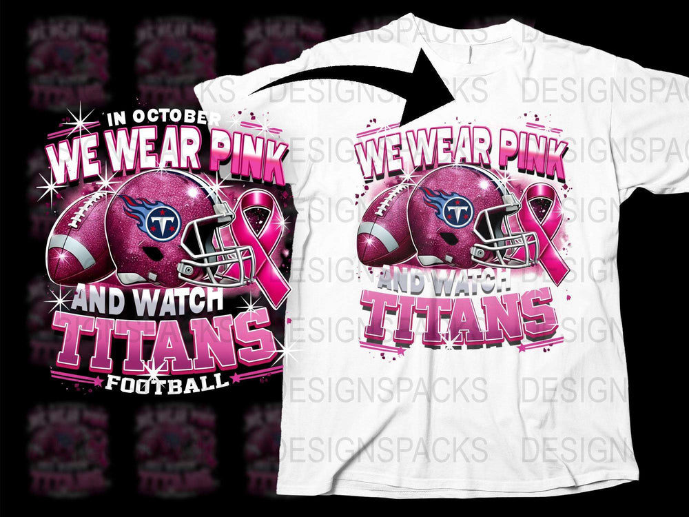 We Wear Pink Titans Football T-Shirt, October Breast Cancer Awareness, Sports Fan Gear, Unisex Graphic Tee
