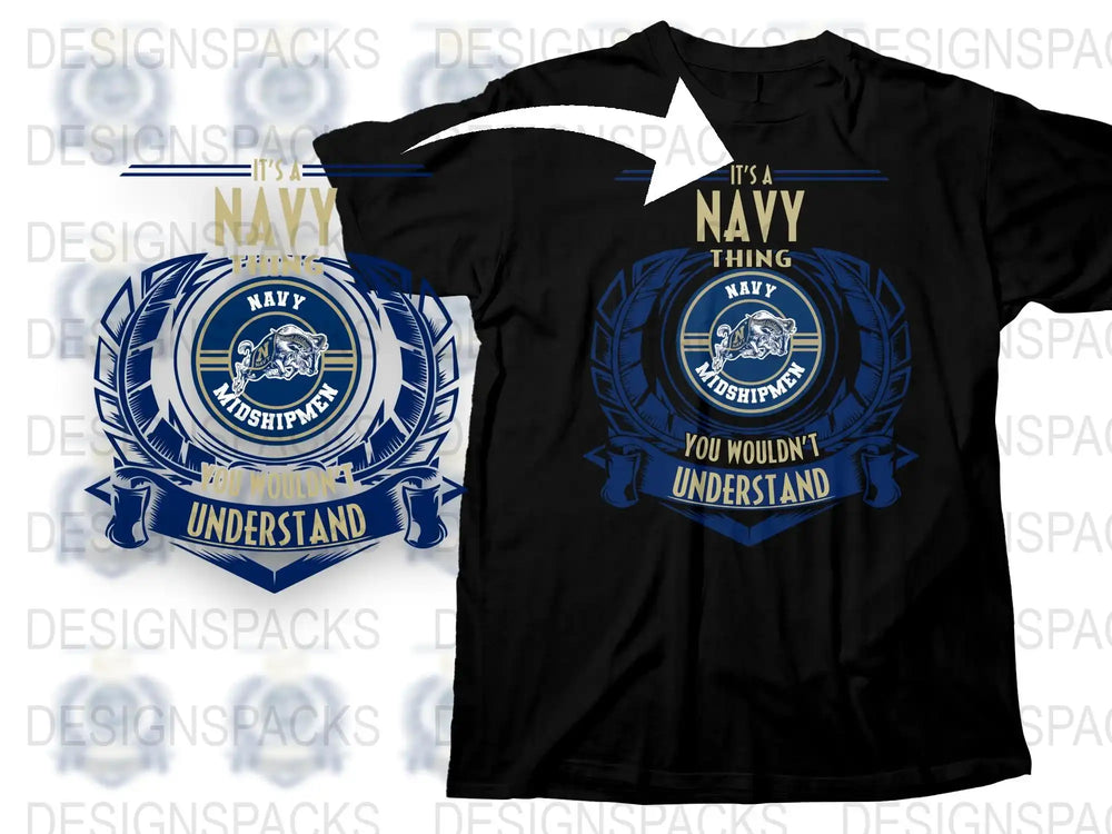 Navy Themed T-Shirt, 'It's a Navy Thing You Wouldn't Understand' Design, Patriotic Military Apparel