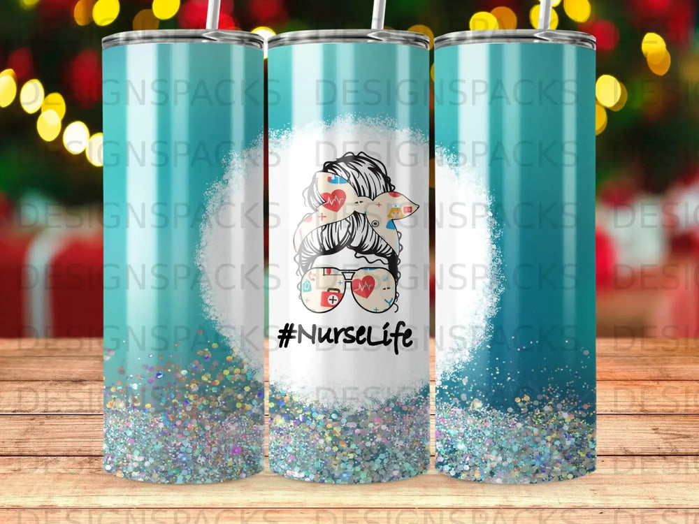 Tumbler with glitter, a messy bun, and "#NurseLife" text.