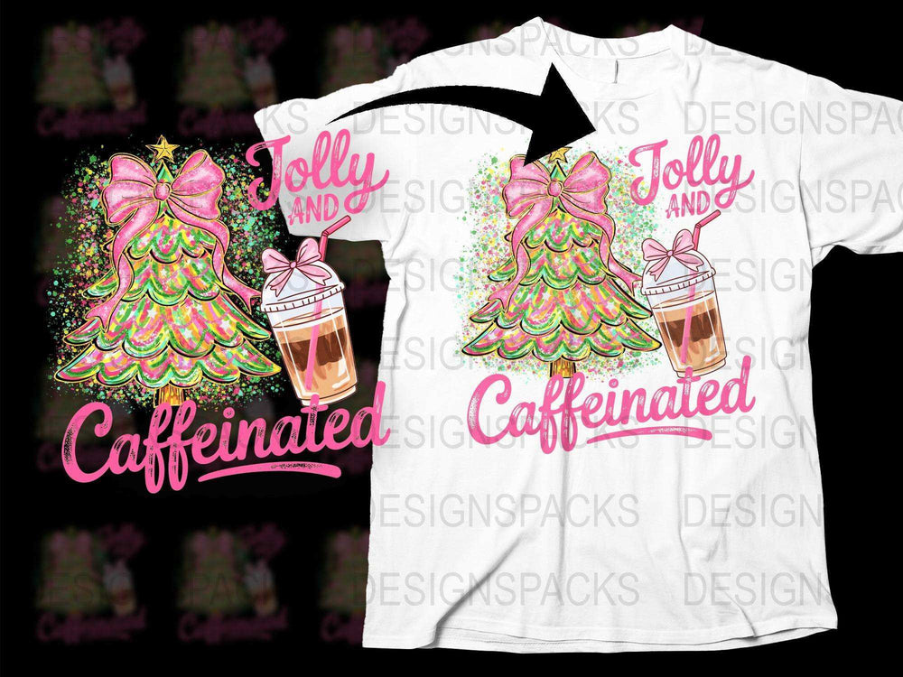 Jolly and Caffeinated Christmas T-Shirt, Festive Holiday Coffee Tee, Pink Glitter Tree Top Design, Gift for Coffee Lovers