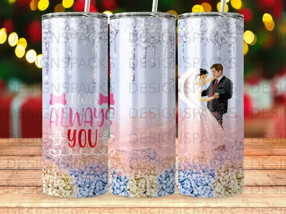 Wedding couple and text "Always You" on a pink and blue glitter tumbler.