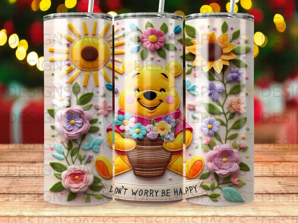 Winnie the Pooh in a basket with flowers, "Don't Worry Be Happy" text.