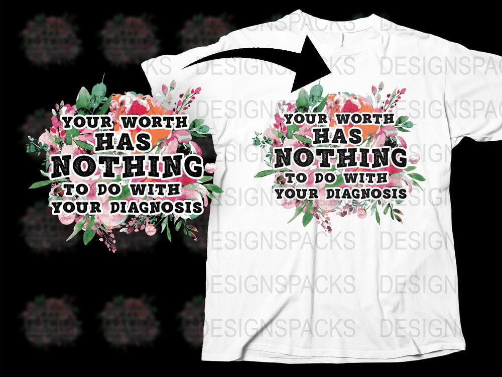 Inspirational Quote T-Shirt, Floral Design, Mental Health Awareness, Motivational Tee, Unisex Adult Clothing