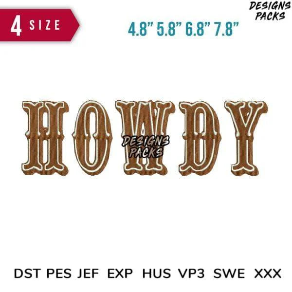 Howdy Embroidery Design 4.8" 5.8" 6.8" 7.8"