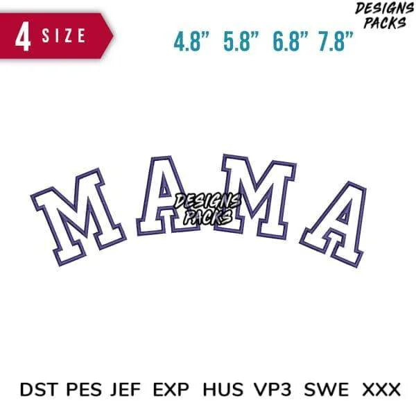 Mama Arc Embroidery Design 4.8" 5.8" 6.8" 7.8"