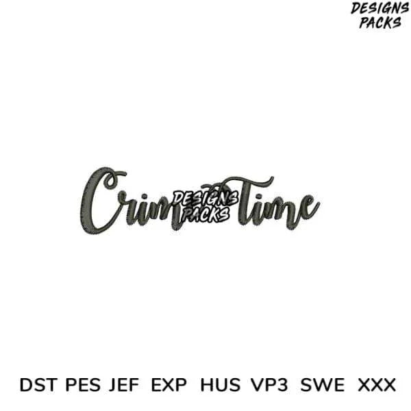 Crime time Embroidery Design 3.8" 4.8" 5.8" 6.8