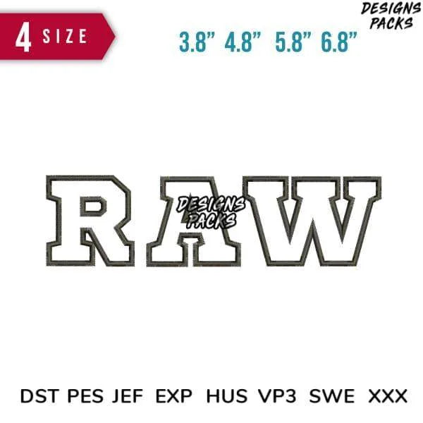 Raw Embroidery Design 3.8" 4.8" 5.8" 6.8"