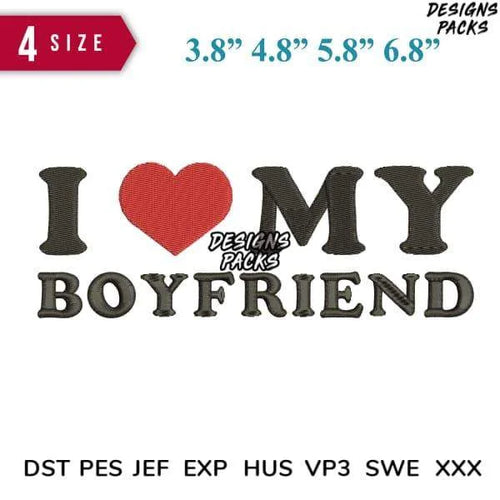 I Love my Boy friend Embroidery Design