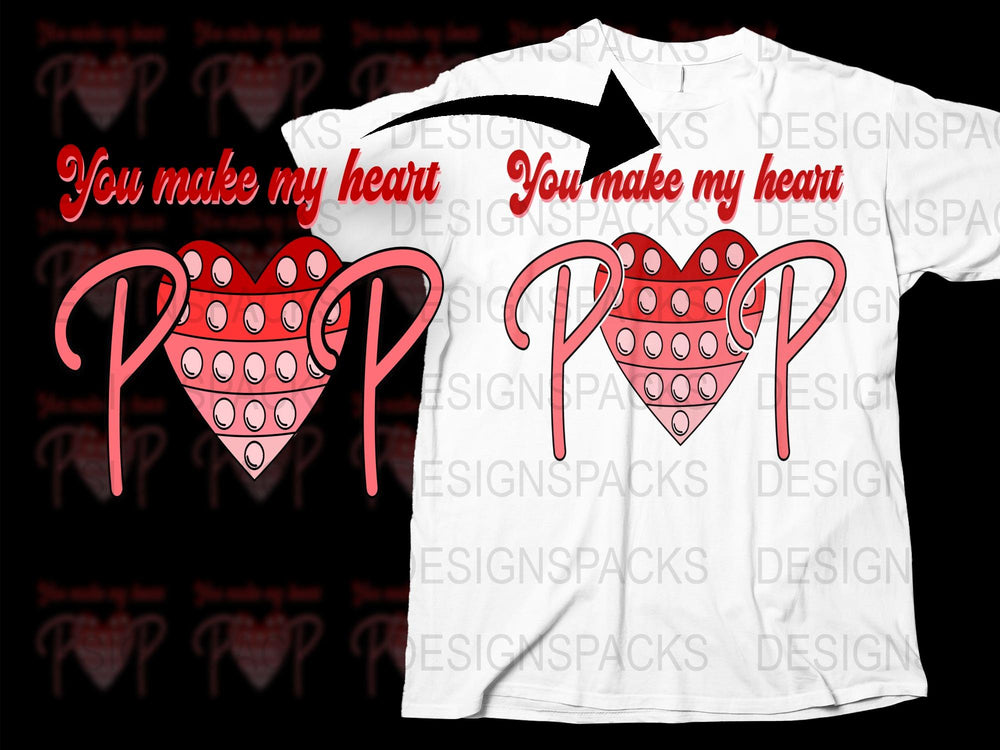You Make My Heart Pop Graphic T-Shirt, Fun Valentine's Day Tee, Unique Love Shirt Gift for Him or Her