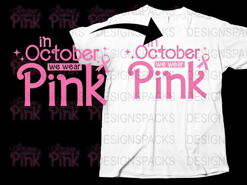 October Breast Cancer Awareness T-Shirt, Pink Text Graphic, Unisex Fashion Tee