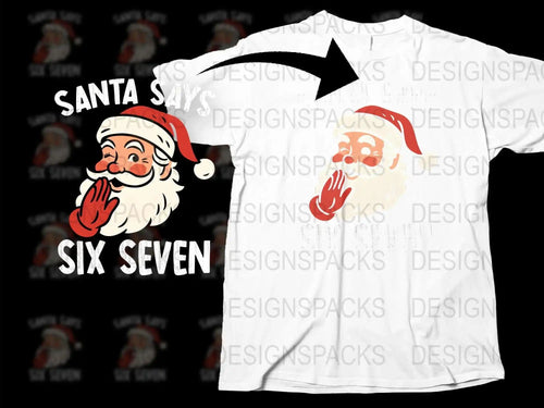 Santa Says Six Seven Funny Christmas T-Shirt, Festive Holiday Apparel, Unique Santa Graphic Tee, Holiday Gift Idea