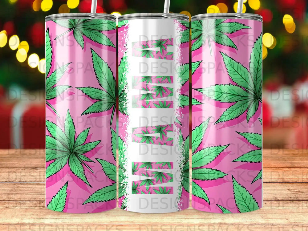 Tumbler with pink background and green cannabis leaves, "MAMA" text.