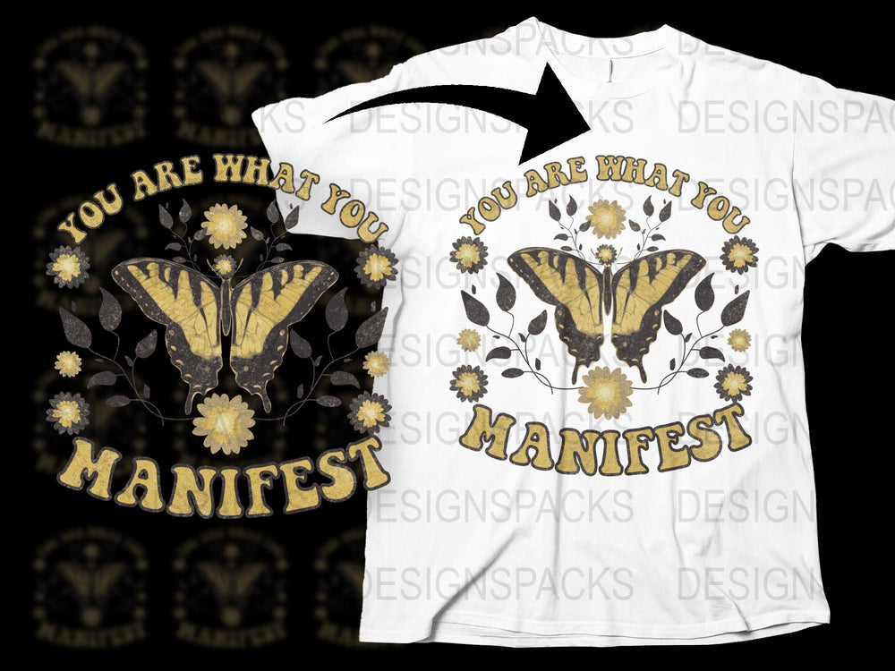 Manifest Butterfly Graphic T-Shirt, Inspirational Quote Tee, Floral Design, Motivational Top, Unisex Fashion Clothing, Nature Inspired