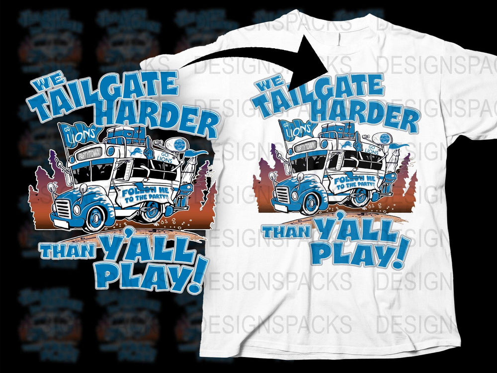 Tailgate Harder Than Y'all Play Shirt, Vintage Truck Graphic Tee, Sports Fan T-Shirt, Game Day Apparel, Lions Football Fan Gear