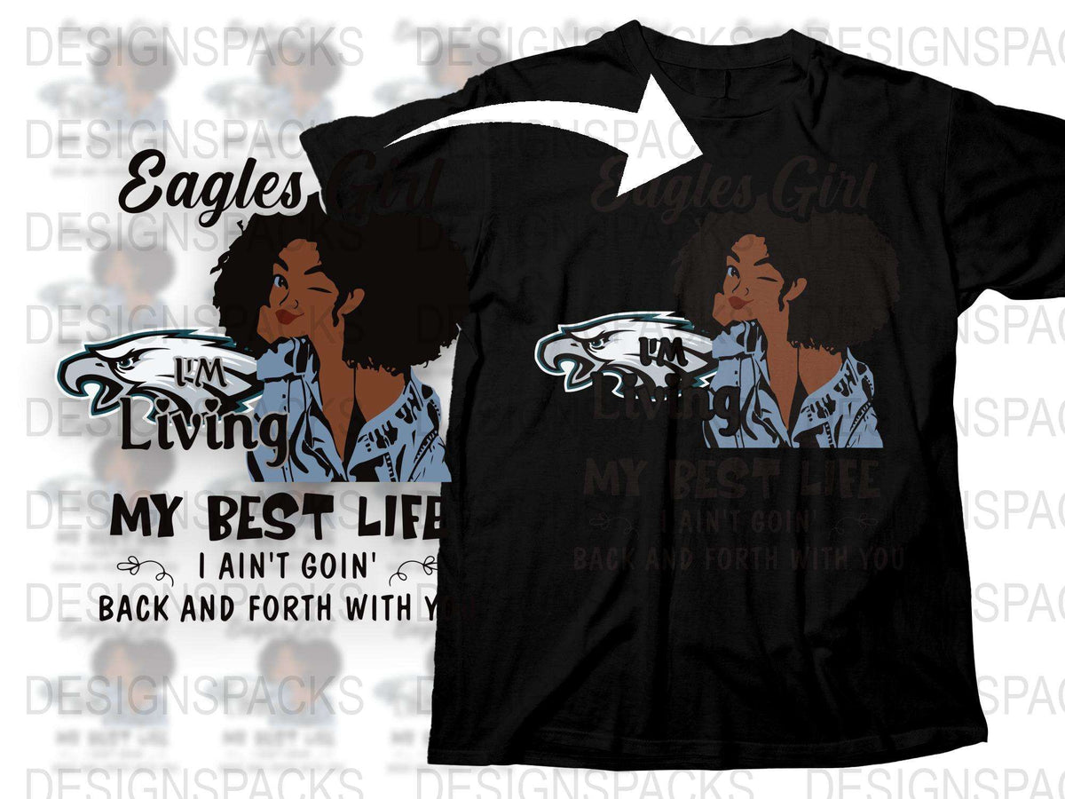 Eagles Girl Graphic T-Shirt, 'I'm Living My Best Life' Quote, Black Tee with Cartoon Design