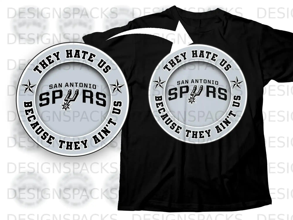 They Hate Us Because They Ain't Us San Antonio Spurs Tee