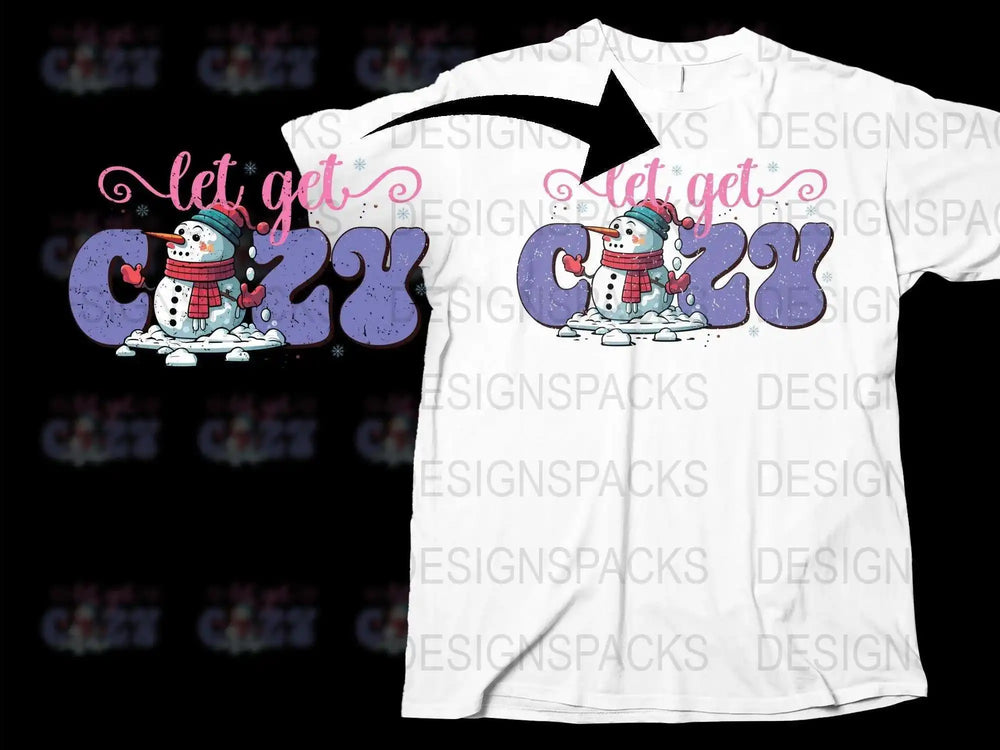 Let's Get Cozy Snowman T-Shirt, Cute Winter Tee, Casual Holiday Apparel, Unisex Graphic Shirt Design