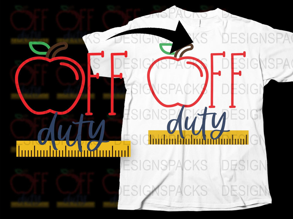 Teacher Off Duty T-Shirt, Funny Apple and Ruler Design, Casual White Graphic Tee for Educators