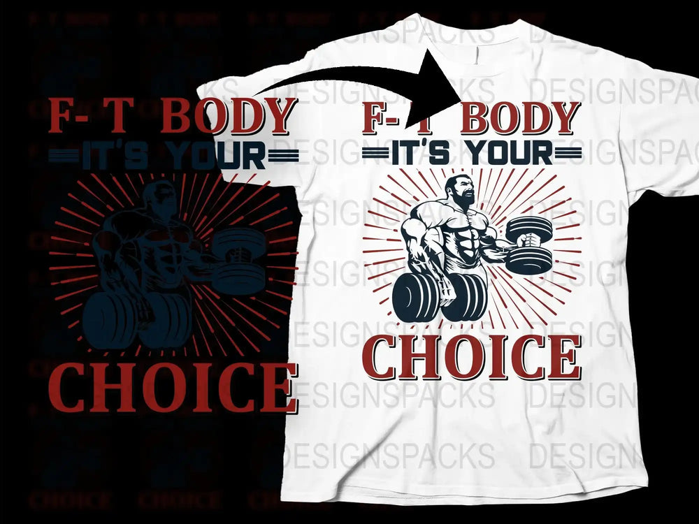 Men's Fitness T-Shirt, Bodybuilding Graphic Tee, Your Body Your Choice Motivational Shirt