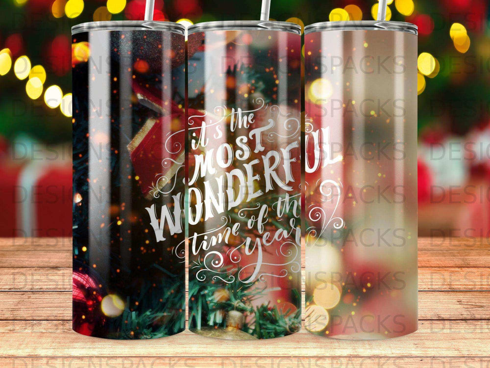 Tumbler with "It's the most wonderful time of the year" text.