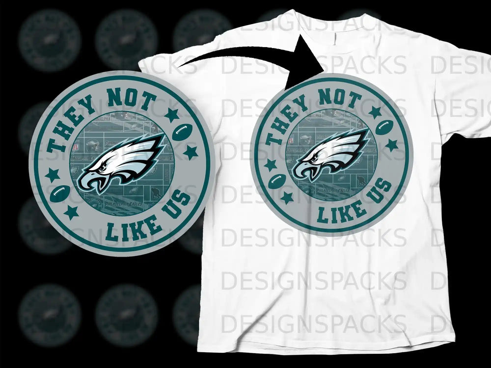 They Not Like Us Eagle Football Fan T-Shirt