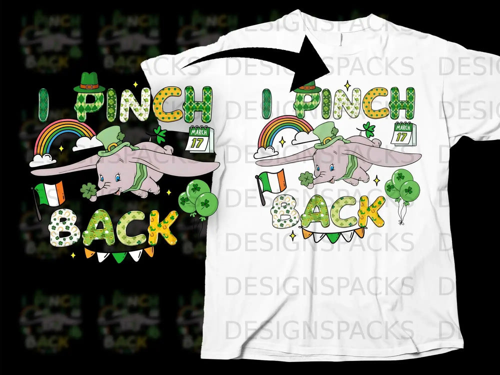 I PINCH BACK Dumbo St Patricks Day Irish elephant product type