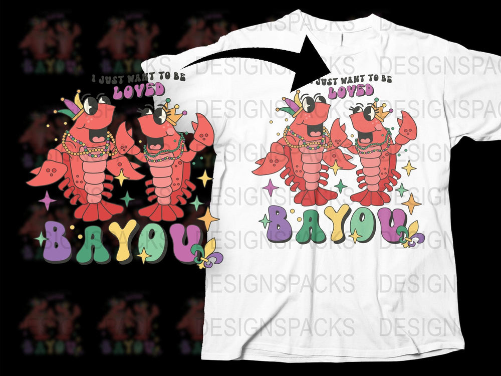 Quirky Bayou Lobster T-Shirt, 'I Just Want To Be Loved' Graphic Tee, Novelty Animal Shirt, Unisex Fashion