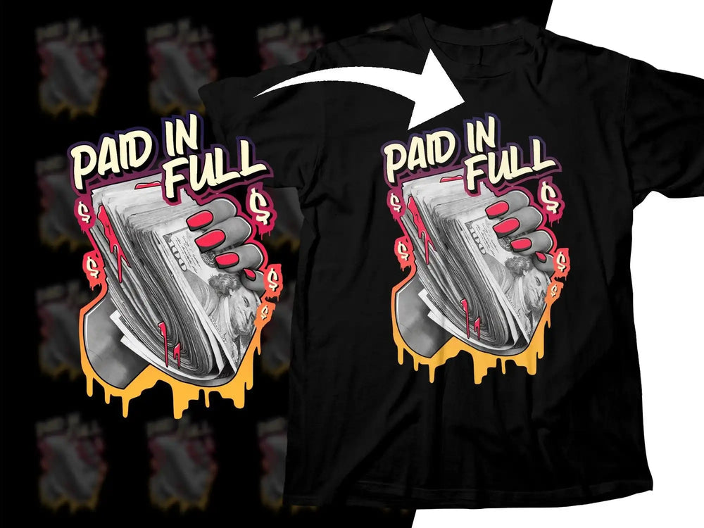 Paid in Full t-shirt design with money stack and dripping effects, ideal for DTF/DTG printing.
