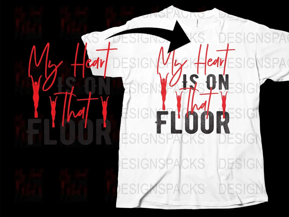 My Heart Is On That Floor T-Shirt, Bold Red Text Graphic Tee, Basketball Fan Shirt, Sports Enthusiast Gift Ideas