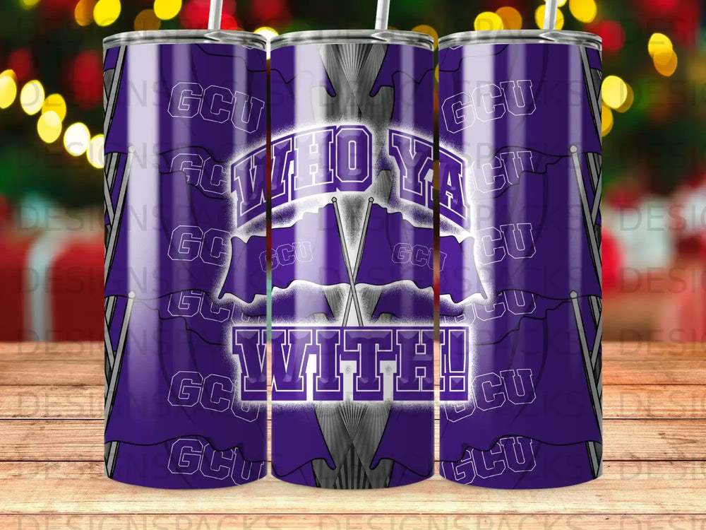 Purple tumbler with "Who Ya With?" and GCU logos.