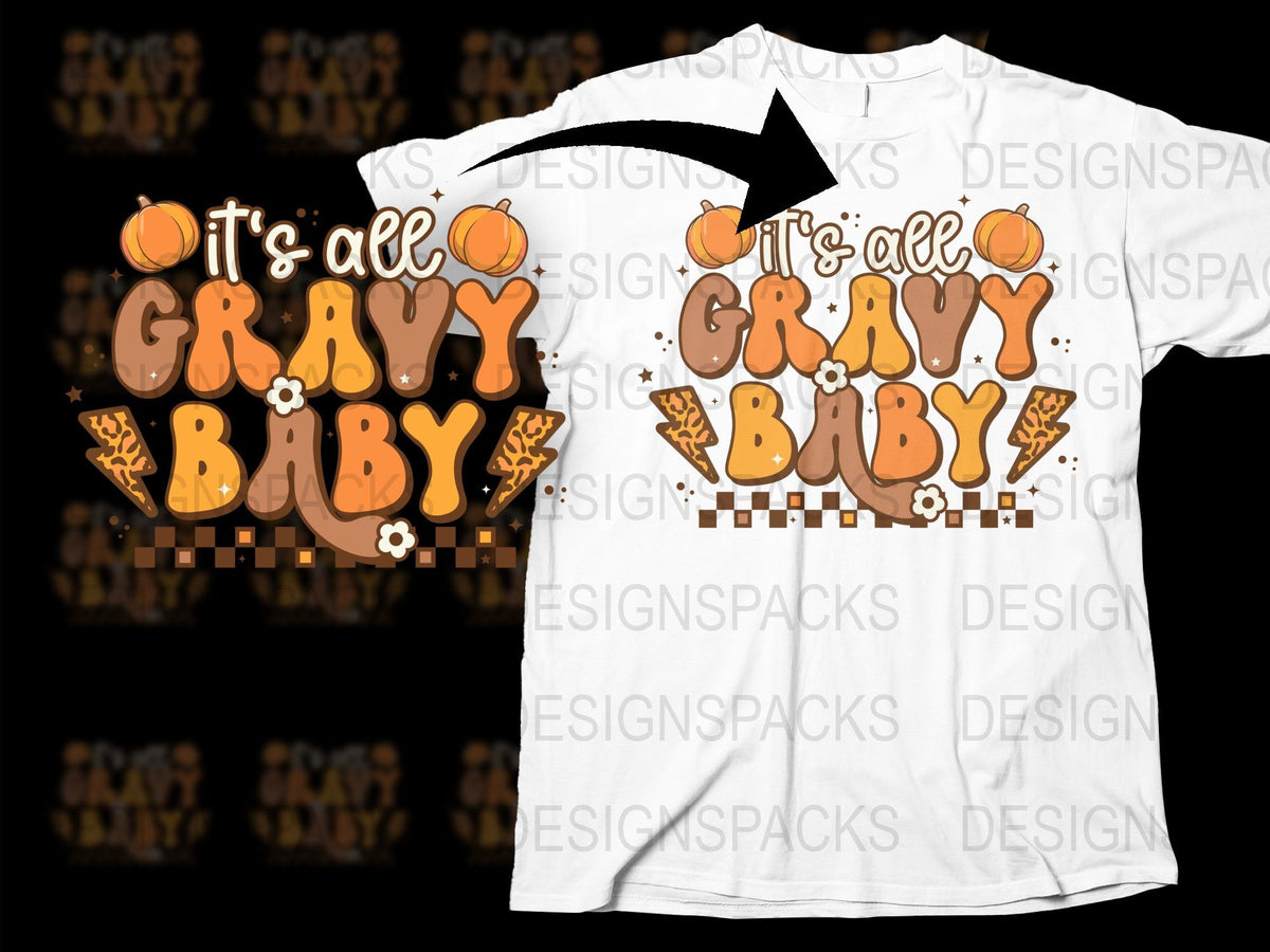 Autumn Thanksgiving T-Shirt, It's All Gravy Baby, Pumpkin Graphic Tee, Fall Season Casual Wear, Unisex Adult Fashion