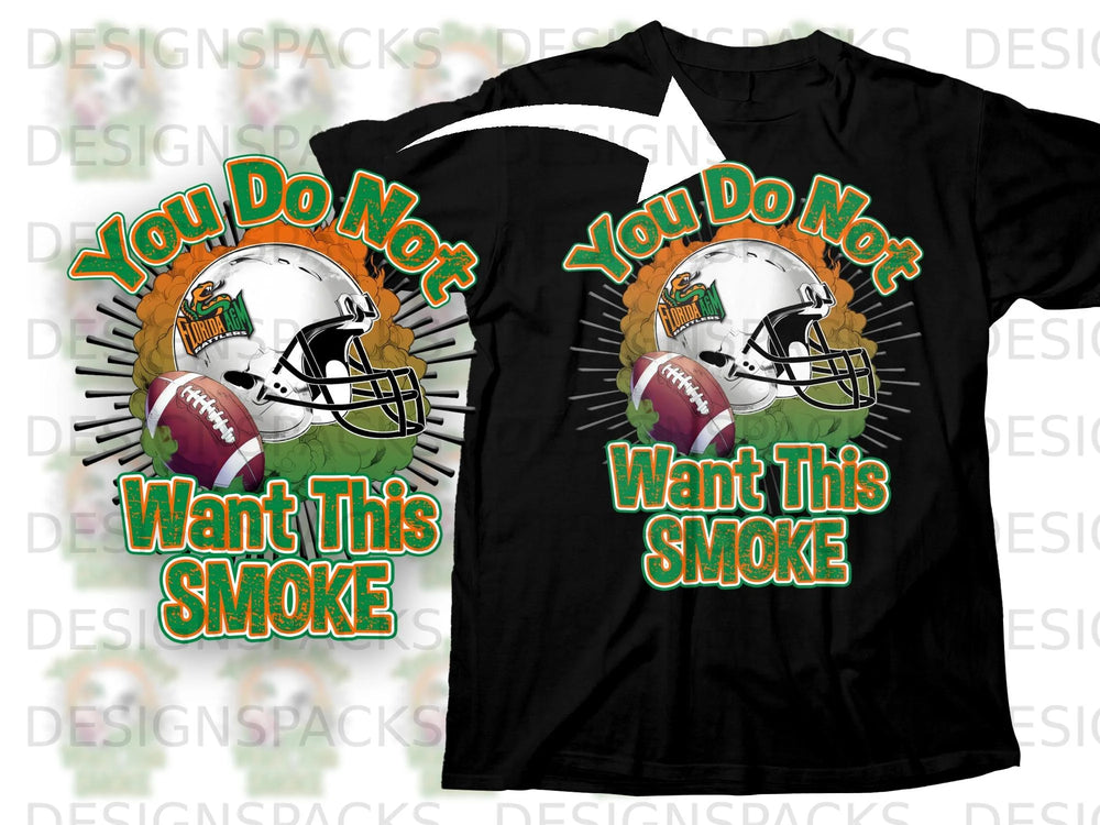 Black t-shirt with graphic of football helmet and text "You Do Not Want This SMOKE".