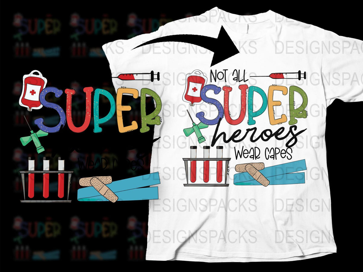 Nurse Superhero T-Shirt, Not All Superheroes Wear Capes, Medical Staff Appreciation Tee, Unique Healthcare Worker Gift