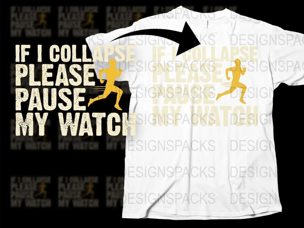 Funny Runner T-Shirt, 'If I Collapse Please Pause My Watch' Graphic Tee, Fitness Gift for Joggers and Marathon Enthusiasts