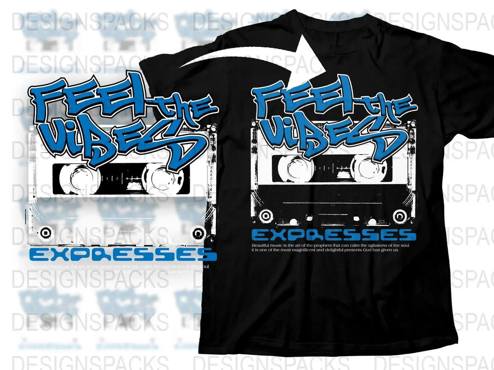 Feel the Vibes Expresses Cassette Graphic Png Digital Download