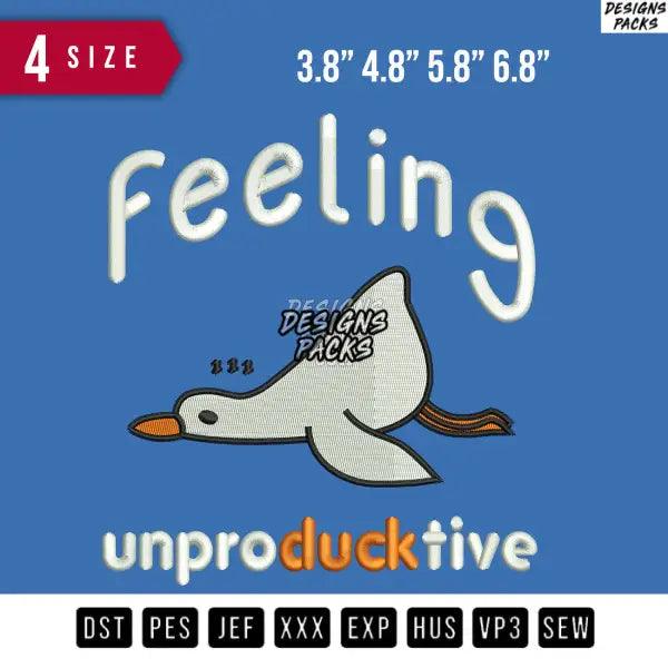 Feeling Duck Unproducktive Procrastination Embroidery Design