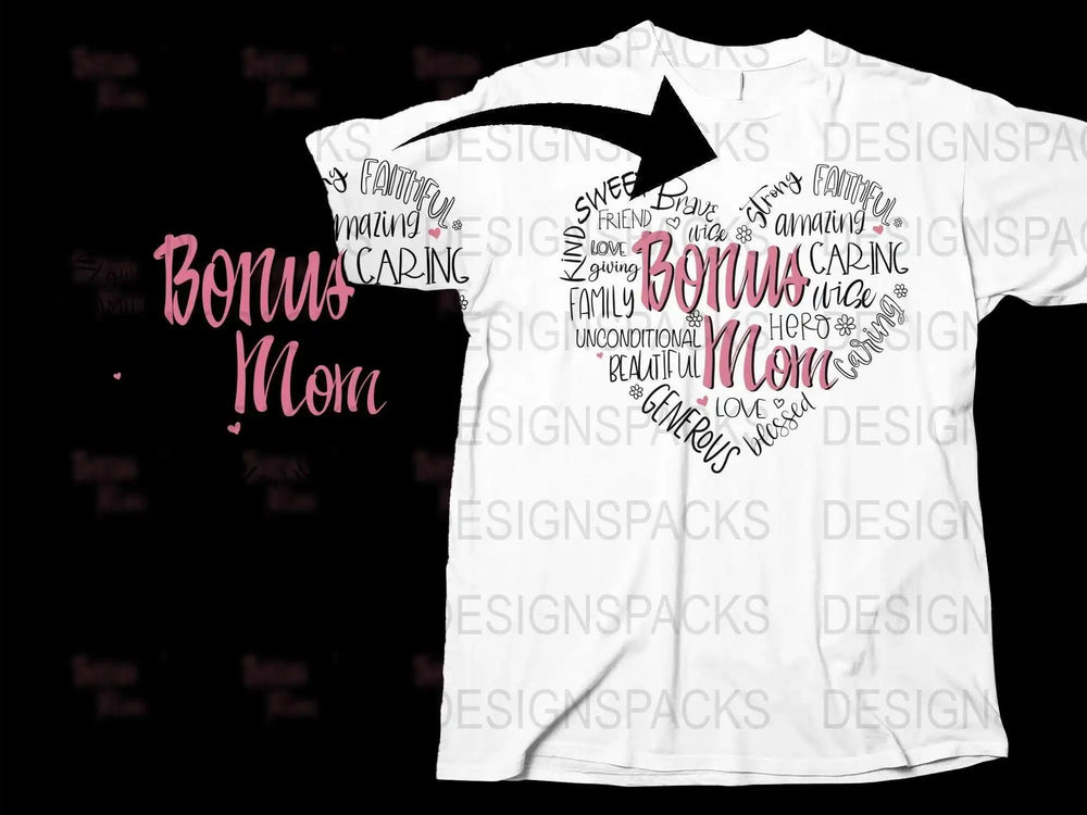 Bonus Mom T-Shirt Heart Shape with Loving Words, Step Mom Gift, Mother's Day Special White Tee