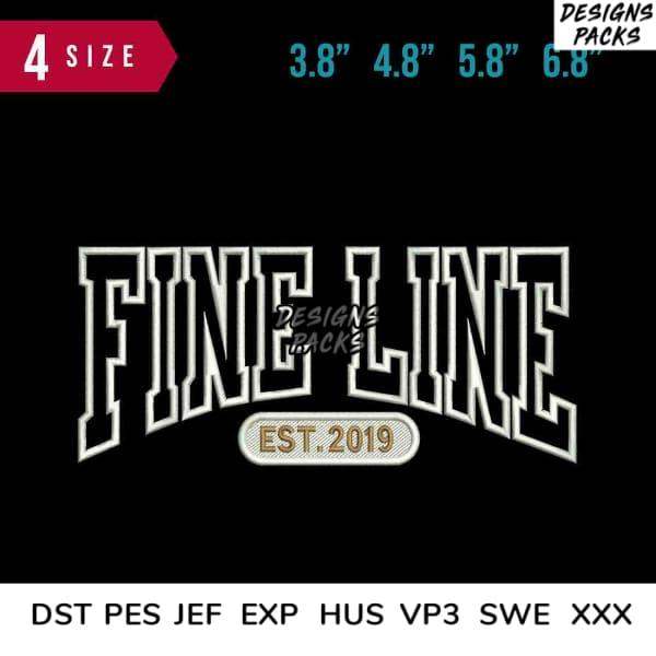 Fine Line EST.2019 embroidery design in 4 sizes, compatible with DST PES JEF formats for instant download