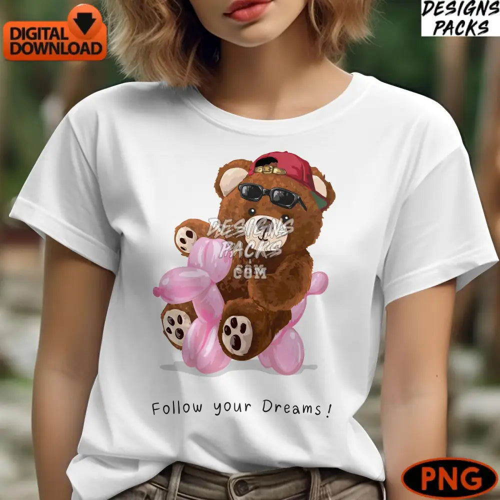 Follow Your Dreams Teddy Bear Illustration Hipster Digital Png Cute Artwork Instant Download