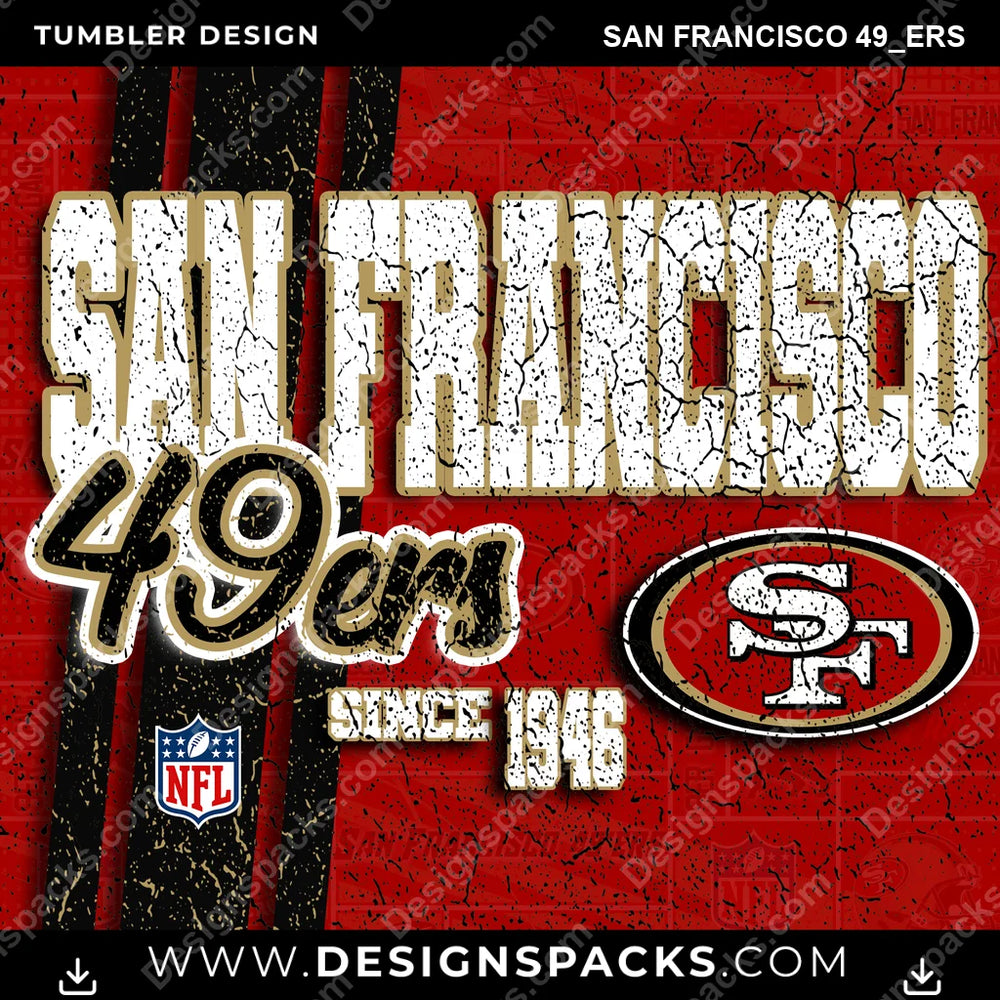 Football Grunge San Francisco 49ers NFL Football Tumbler Digital Wrap Design Download