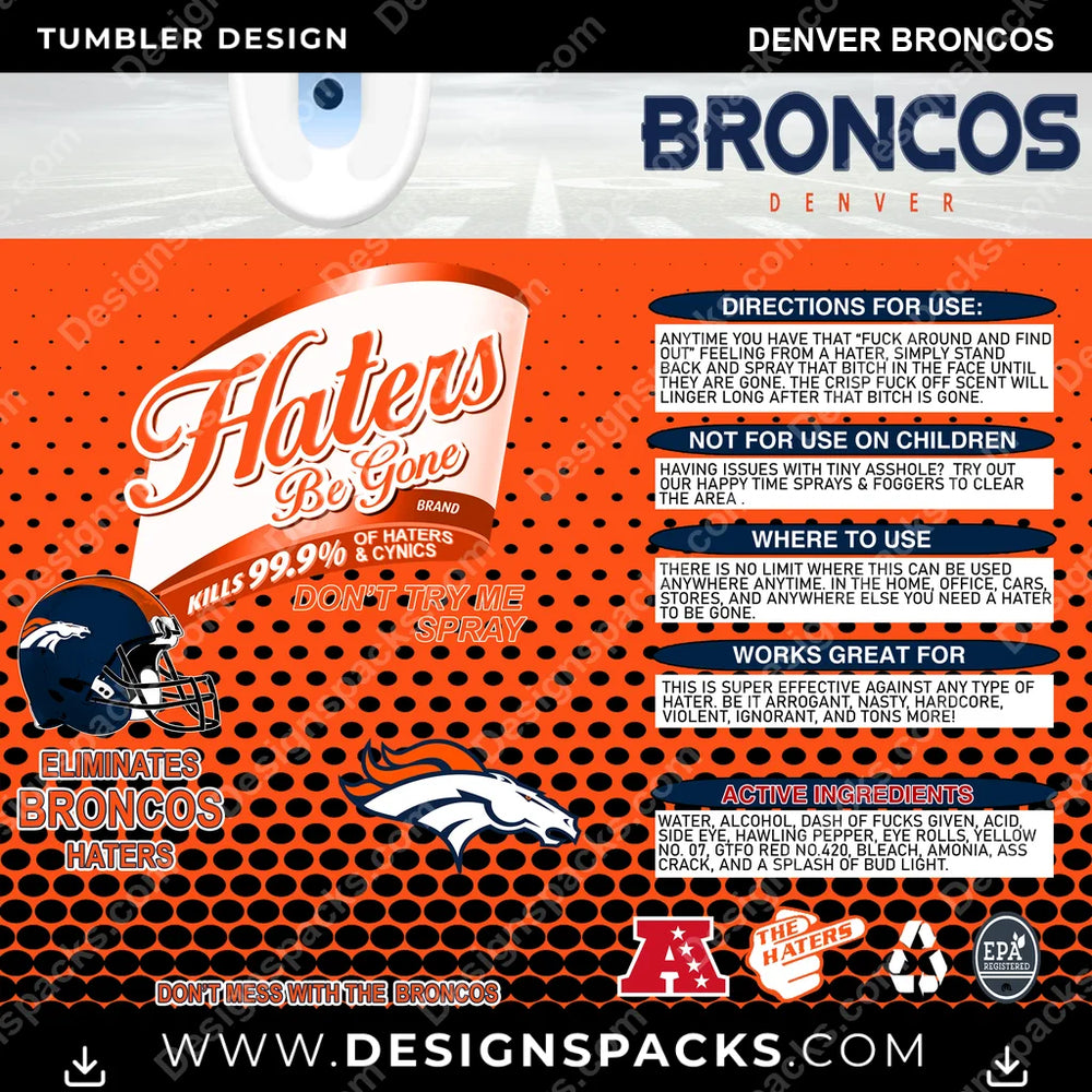 Football Haters Be Gone Denver Broncos NFL Football Tumbler Digital Wrap Design Download