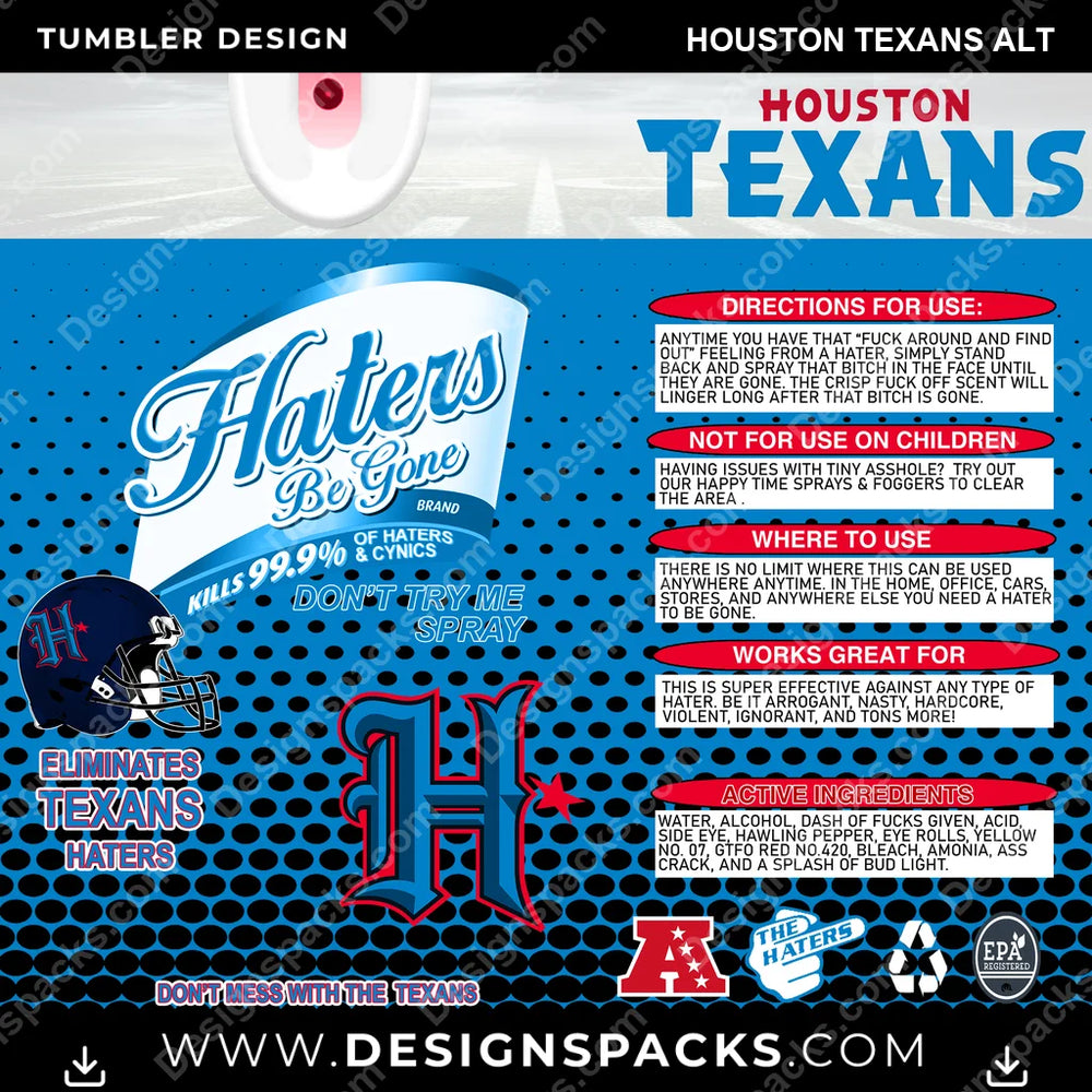 Football Haters Be Gone Houston Texans Alt NFL Football Tumbler Digital Wrap Design Download