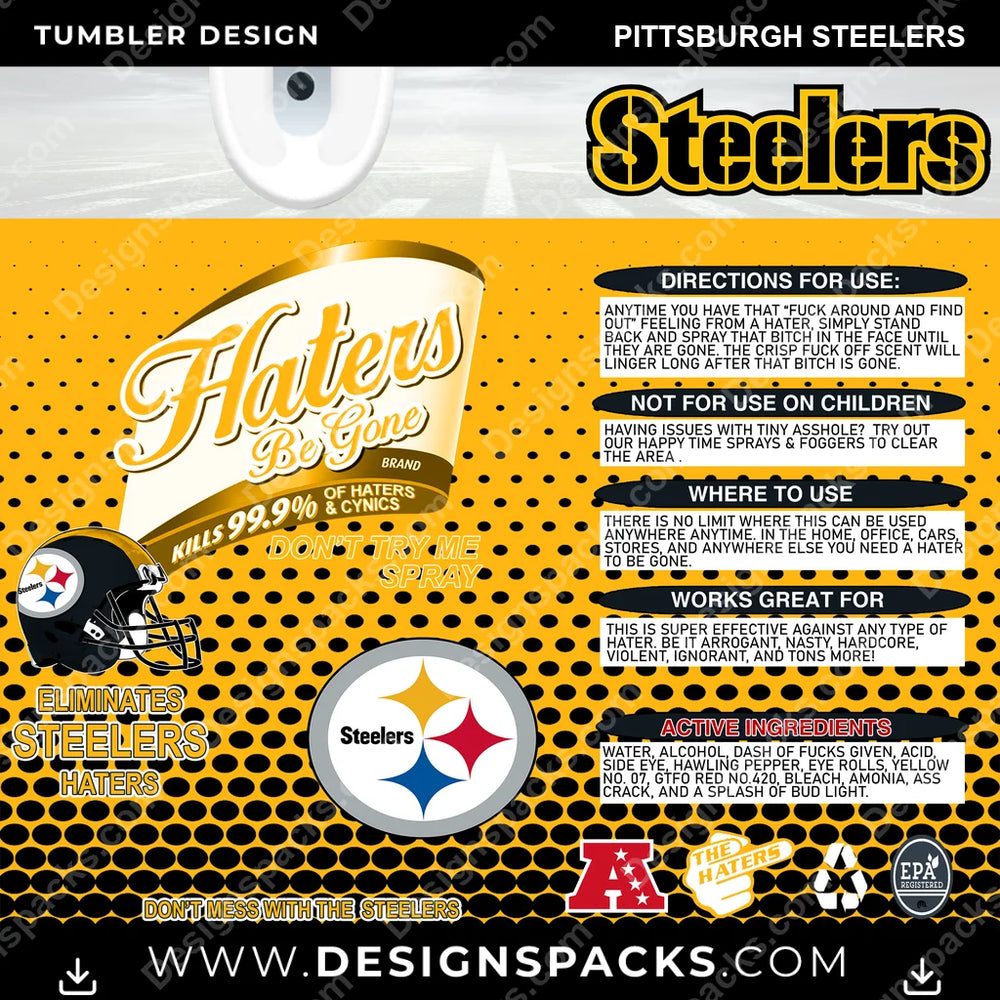 Football Haters Be Gone Pittsburgh Steelers NFL Football Tumbler Digital Wrap Design Download