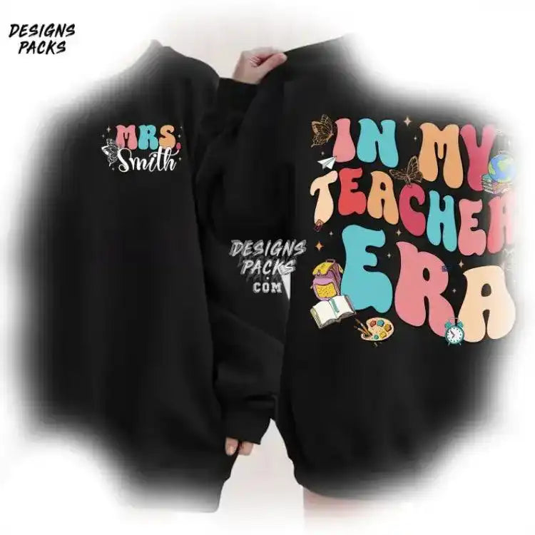 For Teacher Personalized In My Era Png Design